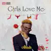 Akiishi - Girls Love Me - EP